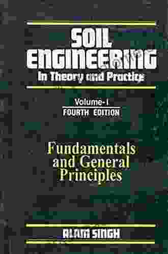 Soil Engineering In Theory And Practice Vol 2: Volume 2: Geotechnical Testing And Instrumentation