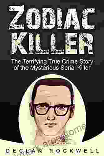 Zodiac Killer: The Terrifying True Crime Story Of The Mysterious Serial Killer