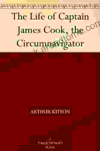 The Life of Captain James Cook the Circumnavigator